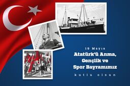 19 Mayıs Atatürk'ü Anma, Gençlik ve Spor Bayramı’mız Kutlu Olsun.