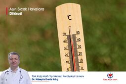 AŞIRI SICAKLARA DİKKAT