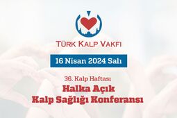 36. Kalp Haftası Halka Açık Kalp Sağlığı Konferansı