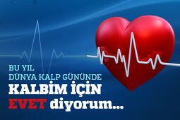 Kalbim için EVET diyorum...