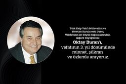 Oktay Duran’ı, vefatının 3. yıl dönümünde minnet, şükran ve özlemle anıyoruz.