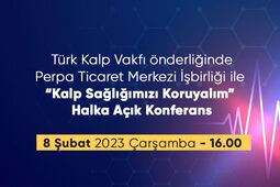 “Kalp Sağlığımızı Koruyalım” Halk Sağlığı Konferansı