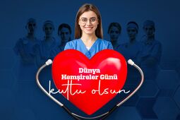 Dünya Hemşireler Günü Kutlu Olsu