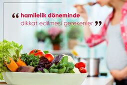 Hamilelik döneminde dikkat edilmesi gerekenler