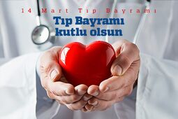 Tıp Bayramımız Kutlu Olsun