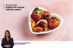 Ramazanda Sağlıklı Kilo Vermek Mümkün müdür?