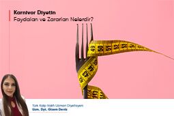 Karnivor Diyetin Faydaları ve Zararları Nelerdir?