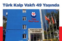 Türk Kalp Vakfı 49 Yaşında