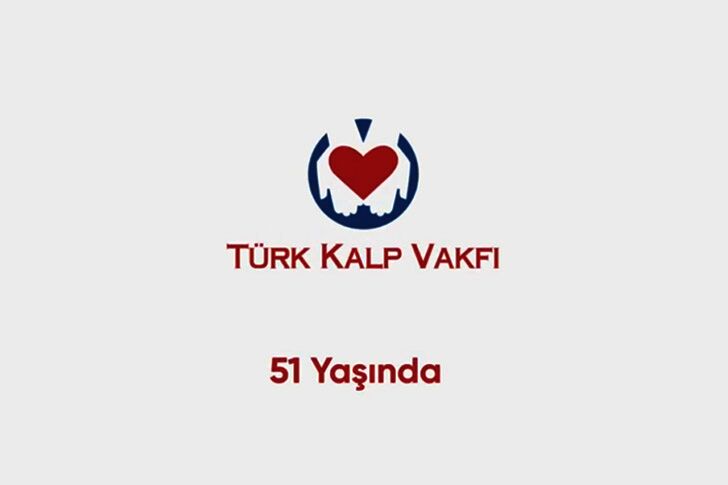 TÜRK KALP VAKFI 51 YAŞINDA TÜRK KALP VAKFI 51 YAŞINDA